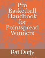 Pro Basketball Handbook for Pointspread Winners