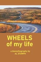 Wheels of My Life