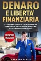 Denaro E Liberta' Finanziaria