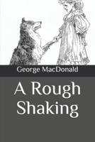 A Rough Shaking