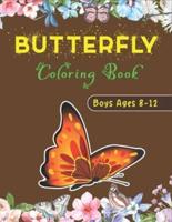 BUTTERFLY Coloring Book Boys Ages 8-12