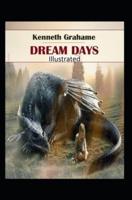 Dream Days Illustrated