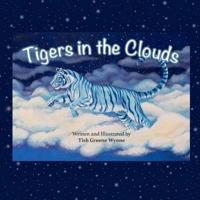Tigers in the Clouds