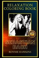 Sebastian Bach Relaxation Coloring Book