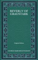 Beverly of Graustark - Original Edition
