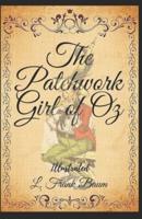 The Patchwork Girl of Oz Books of Wonder Illustrated