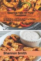 Essential Keto Air Fryer Cookbook