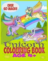 Unicorn Colouring Book 4+