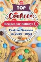 Top Cookie Recipes For Holidays