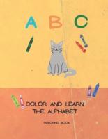 Color and Learn the Alphabet - Coloring Book