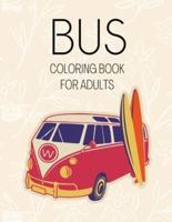 Bus Coloring Book for Adults