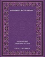 Masterpieces of Mystery