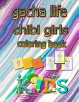 Gacha Life Chibi Girls Coloring Book for Kids