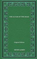 The Altar Of The Dead - Original Edition