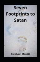 Seven Footprints to Satan Illustrated