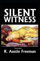 A Silent Witness Illustrated
