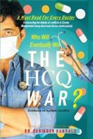 The HCQ War