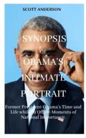 Synopsis of Obama's Intimate Portrait