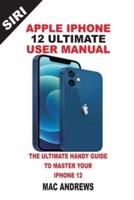 Apple iPhone 12 Ultimate User Manual