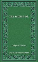 The Story Girl - Original Edition