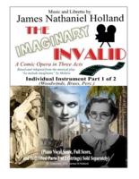 The Imaginary Invalid: A Comic Opera in Three Acts, Individual Part 1 of 2 (Woodwinds, Brass, Perc.)