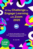 20 Day Challenge to Engage Learning With Zoom 2020