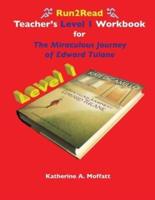 Run2Read Teacher's Level 1 Workbook for The Miraculous Journey of Edward Tulane