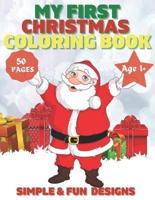 My First Christmas Coloring Book Ages 1+