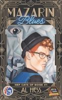 Mazarin Blues (Hep Cats of Boise #1)