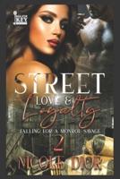 Street Love & Loyalty 2