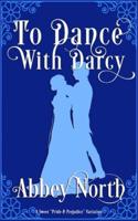 To Dance With Darcy