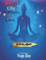 Daily Life Strategies for Adult