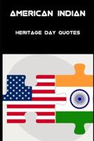 American Indian Heritage Day Quotes