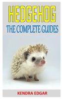 Hedgehogs the Complete Guides