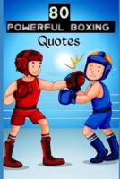80 Powerful Boxing Quotes