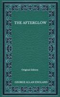The Afterglow - Original Edition