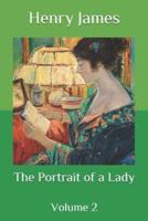 The Portrait of a Lady: Volume 2