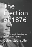 The Election of 1876