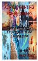 Acrylic Painting for Beginners