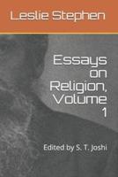 Essays on Religion, Volume 1