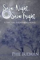 Snow-Night, Snow Fright