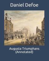 Augusta Triumphans (Annotated)