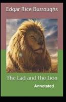 The Lad and the Lion Annotated