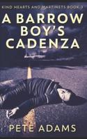 A Barrow Boy's Cadenza