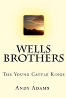 Wells Brothers Illustrated