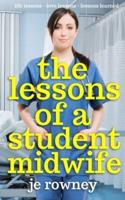 The Lessons of a Student Midwife