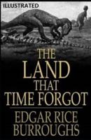 The Land That Time Forgot Illustrated