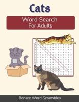 Cats Word Search For Adults: Medium Difficulty Puzzle Book for Cat Lovers and Owners
