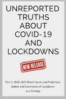 Unreported Truths About COVID-19 and Lockdowns