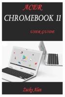 Acer Chromebook 11 User Guide